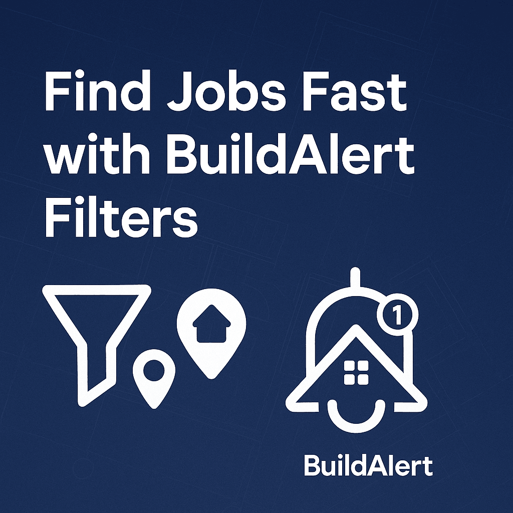 Use BuildAlert Tags & Filters to Win More Jobs