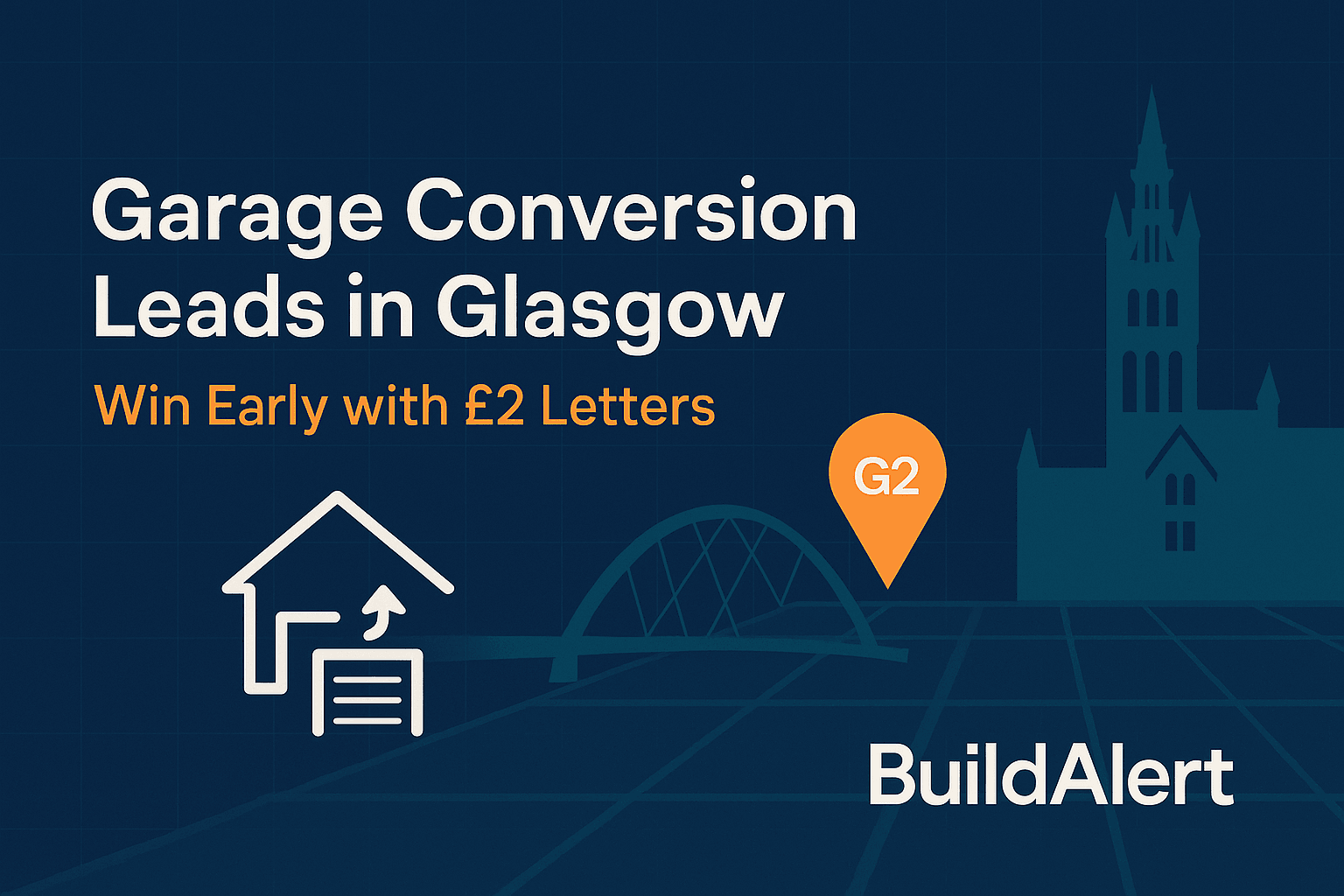Garage Conversion Leads in Glasgow: Win Early